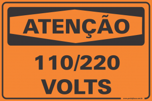 Placa - ATENÇÃO 110 220 volts (PS)PLÁSTICO   LAMINAÇÃO  