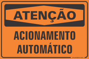 Placa - ATENÇÃO  acionamento automático (PS)PLÁSTICO   LAMINAÇÃO  