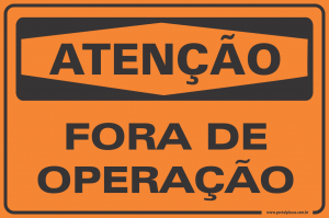 Placa - atenção fora de operação (PS)PLÁSTICO   LAMINAÇÃO  