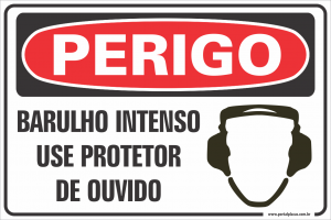 Placa - barulho intenso use protetor de ouvido (PS)PLÁSTICO   LAMINAÇÃO  