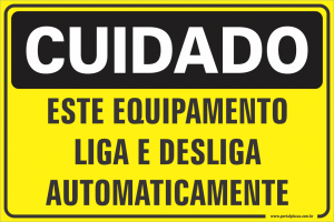 Placa - esate equipamento liga e desliga automaticamente (PS)PLÁSTICO   LAMINAÇÃO  