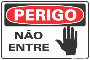 Placa - não entre (PS)PLÁSTICO   LAMINAÇÃO  