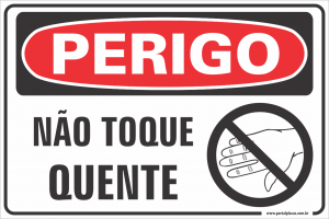 Placa - não toque quente (PS)PLÁSTICO   LAMINAÇÃO  