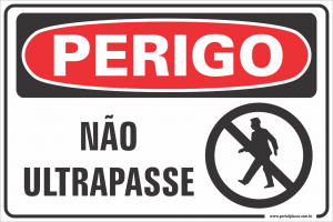 Placa - não ultrapasse (PS)PLÁSTICO   LAMINAÇÃO  