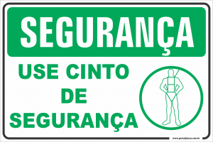 Placa - USE CINTO DE SEGURANÇA (PS)PLÁSTICO   LAMINAÇÃO  