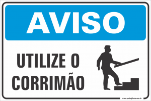 Placa - USE O CORRIMÃO (PS)PLÁSTICO   LAMINAÇÃO  