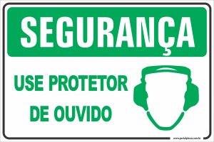 Placa - use protetor de ouvido (PS)PLÁSTICO   LAMINAÇÃO  