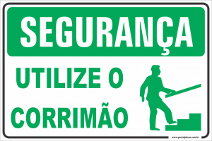 Placa - UTILIZE O CORRIMÃO (PS)PLÁSTICO   LAMINAÇÃO  